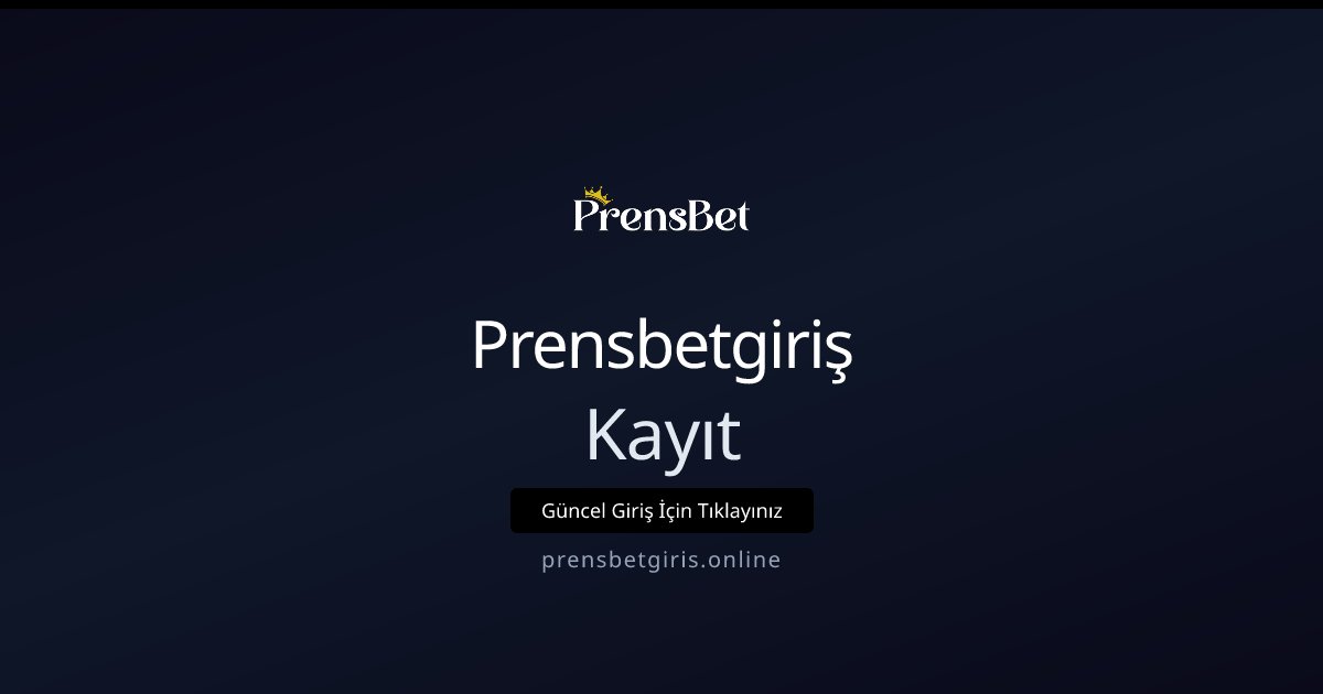 Prensbetgiriş Kayıt